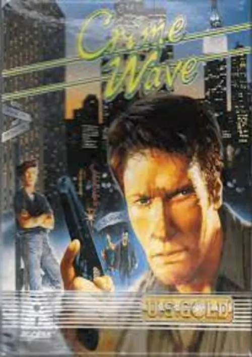 Crime Wave (1990)(U.S. Gold)(Disk 2 of 2)[cr Replicants][a] ROM download