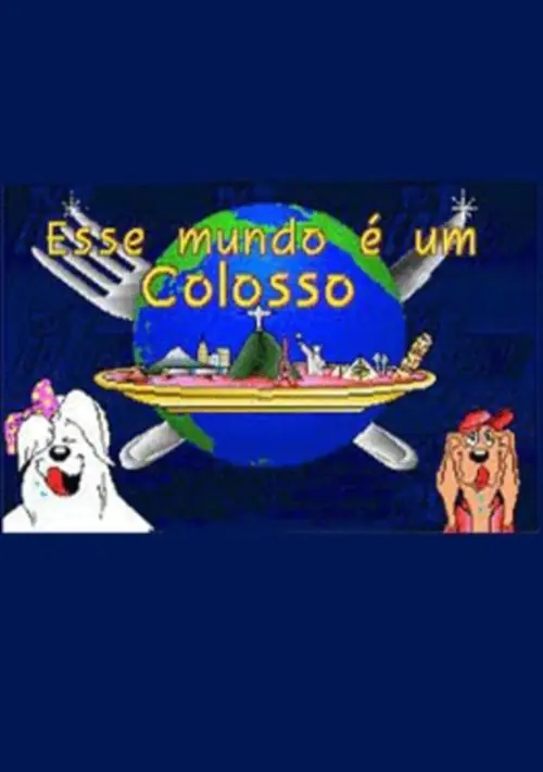 Esse mundo é um Colosso ROM download