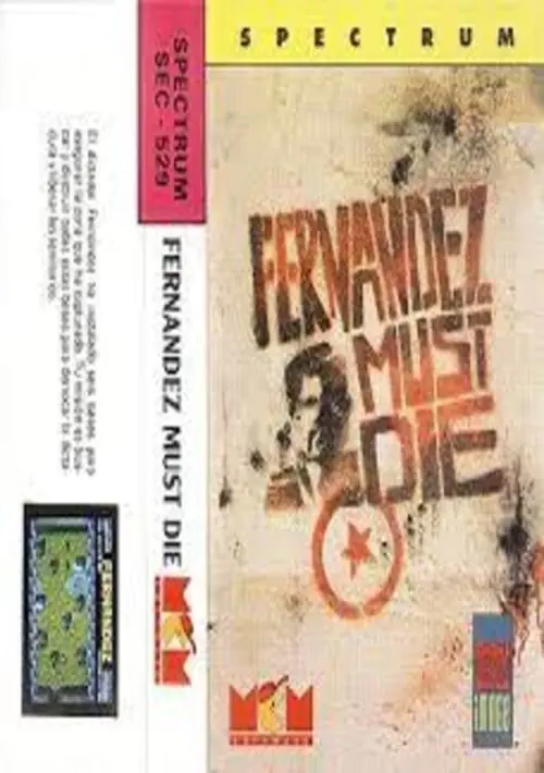 Fernandez Must Die (1988)(MCM Software)[re-release] ROM download