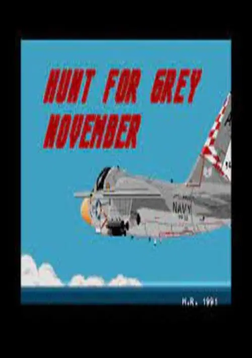 Hunt for Grey November (1991)(Ribbink, Martin)(PD) ROM download