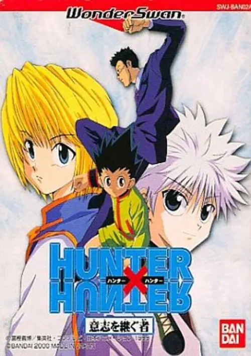 Hunter X Hunter - Ichi O Tsugu Mono [M][f1].ws ROM