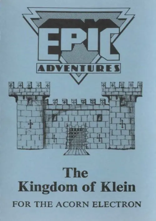 Kingdom Of Klein, The - Epic Adventure 3 (1984)(Epic)[h TSTH][bootfile] ROM download