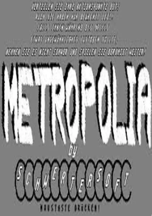Metropolia (19xx)(Schwertersoft)(de)(PD)[monochrome] ROM download