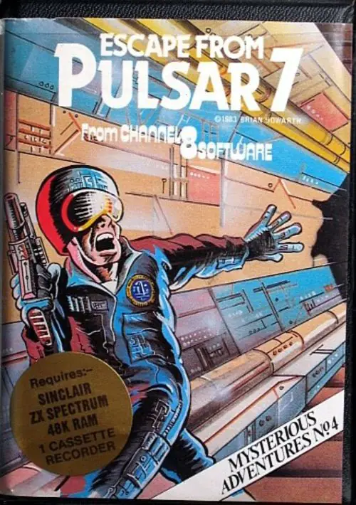 Mysterious Adventures No. 04 - Escape From Pulsar 7 (1983)(Channel 8 Software) ROM download