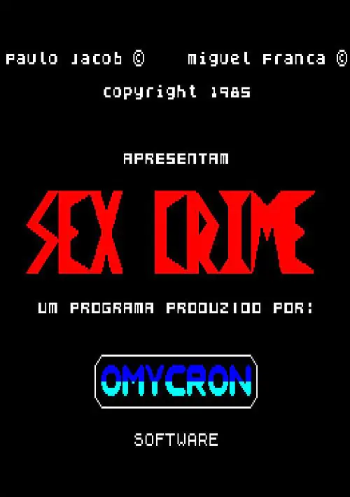 Sex Crime (1985)(Omycron Software)[Portugal] ROM download