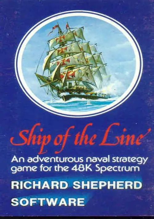 Ship Of The Line (1982)(Richard Shepherd Software)[a] ROM download