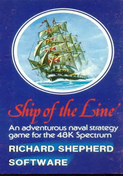 Ship Of The Line (1982)(Richard Shepherd Software) ROM download