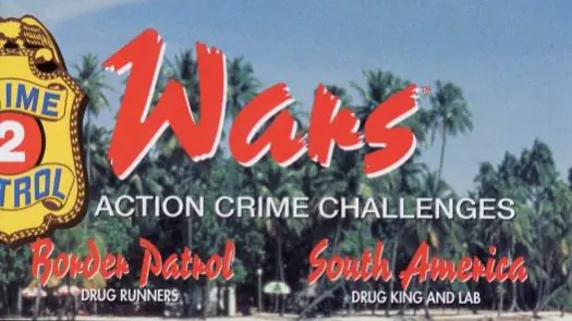 Crime Patrol 2 Drug Wars ROM