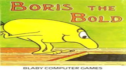 Boris the Bold (1984)(Blaby Computer Games)