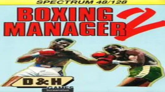 Boxing Manager II (1988)(D&H Games)[a]