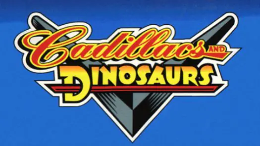 Cadillacs and Dinosaurs (USA 930201) - MAME 0.139u1 (MAME4droid) rom  download