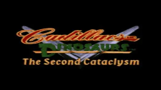 Cadillacs & Dinosaurs - The Second Cataclysm (U) ROM