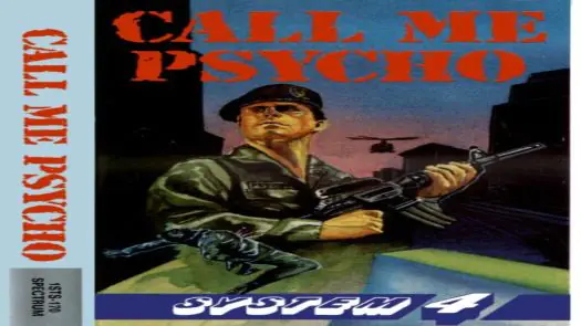 Call Me Psycho (1987)(System 4)[re-release]