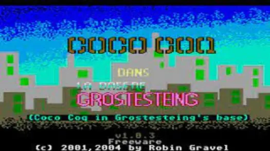 Coco Coq dans la Base de Grostesteing v1.0.2 (2002)(Gravel, Robin)(fr)