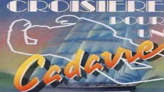 Croisiere pour un Cadavre (1991)(U.S. Gold)(fr)(Disk 2 of 5)