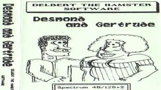 Desmond And Gertrude (1991)(Delbert The Hamster Software)