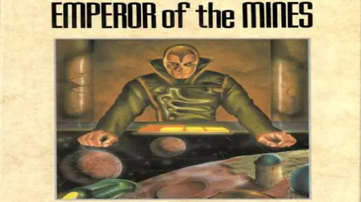 Emperor Of The Mines