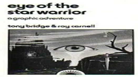 Eye Of The Star Warrior, The (1984)(Sunshine Books)