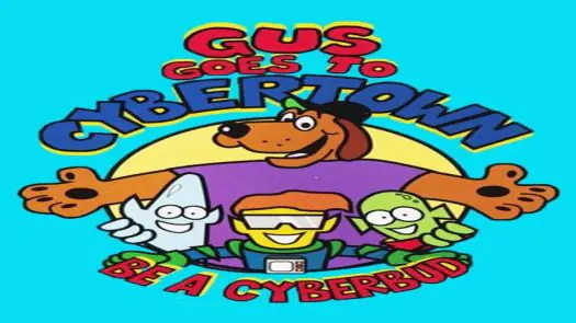 Gus Goes to Cyberopolis