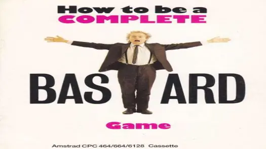 How To Become A Complete Bastard (UK) (1987).dsk