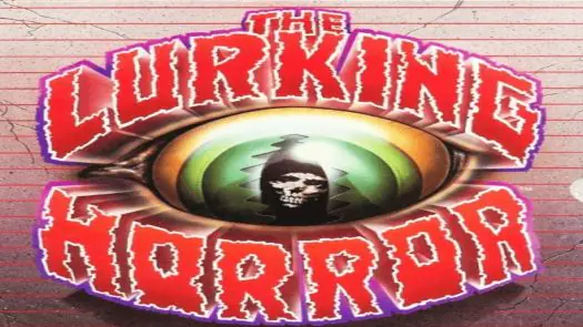 Infocom Interactive Fiction #203 - The Lurking Horror (1983)(Infocom)[b]
