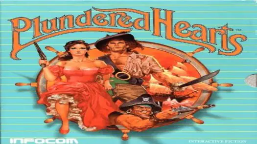 Infocom Interactive Fiction #26 - Plundered Hearts (1987)(Infocom)