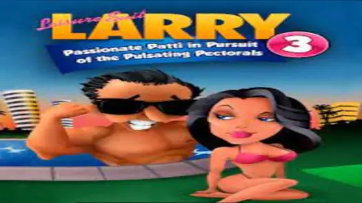 Leisure Suit Larry 3 - Passionate Patti in Persuit of the Pulsating Pectorals (1988)(Sierra)(Disk 4 of 4)[m Blue Soft]