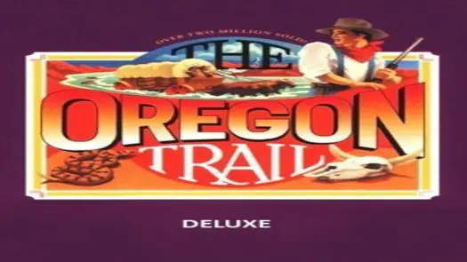 Oregon Trail Deluxe, The