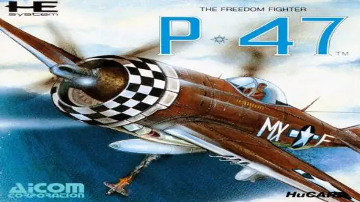 P-47 - The Freedom Fighter
