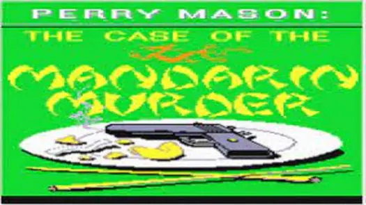 Perry Mason- The Case of the Mandarin Murder (1985)(Telarium)(Disk 1 of 2)