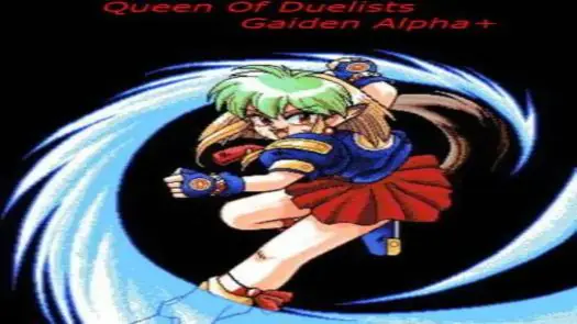 Queen of Duelists Gaiden Alpha+ (1994)(Agumix)(Disk 1 of 7)(Disk A)
