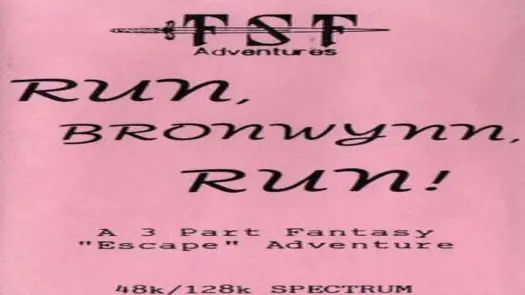 Run, Bronwynn, Run! (1992)(FSF Adventures)(Part 3 Of 3)
