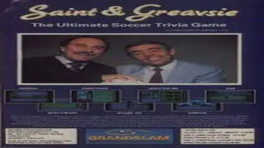 Saint And Greavsie (1989)(Grandslam Entertainments)[48-128K]