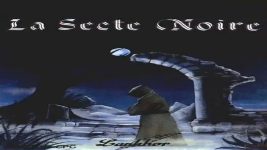 Secte Noires, La (1990) (Disk 1 Of 2) [a1].dsk