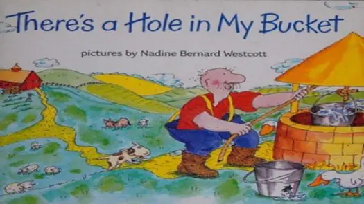 There's A Hole In Your Bucket (1997)(Adventure Probe Software)[128K]