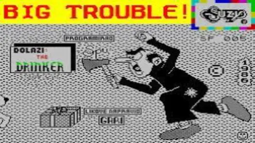 Velika Zadrega - Big Trouble (1986)(Suzy Soft)(sr)