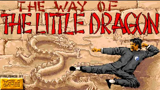 Way Of The Little Dragon, The