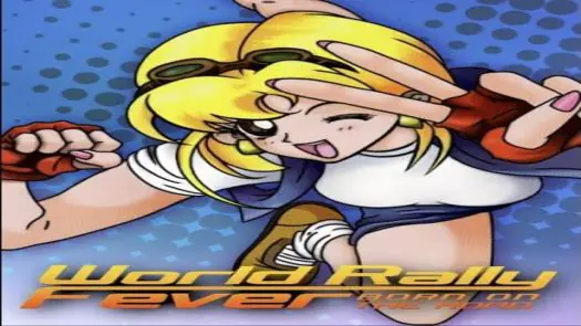 World Rally Fever - Born on the Road