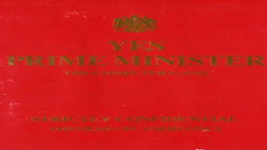 Yes Prime Minister (UK) (1991) (Disk 1 Of 2).dsk