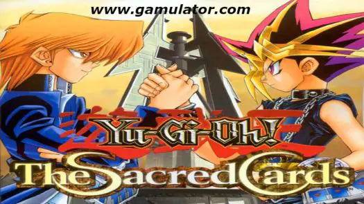 Yu-Gi-Oh! - The Sacred Cards  ROM