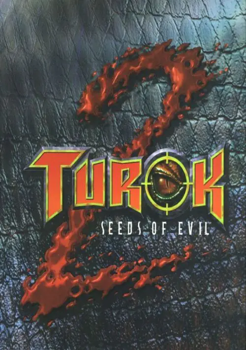 Turok 2 - Seeds of Evil ROM