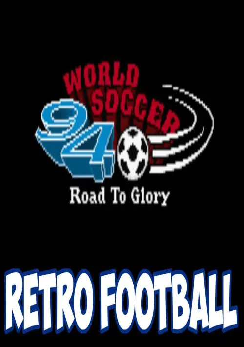 World Soccer 94 - Road To Glory ROM download